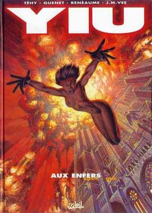 Aux Enfers by Jérôme Renéaume, Nicolas Guénet, Jean-Marc Vee, Téhy
