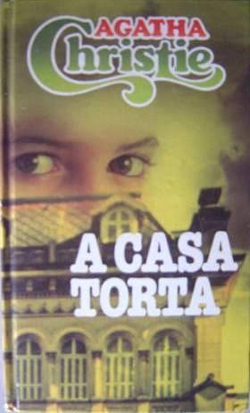 A Casa Torta by Agatha Christie