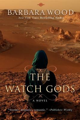 The Watch Gods by Barbara Wood