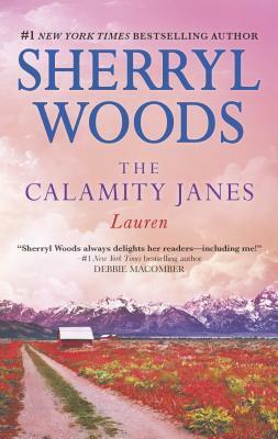 The Calamity Janes: Lauren by Sherryl Woods