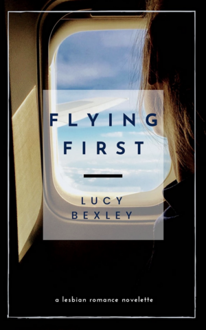 Flying First by Lucy Bexley