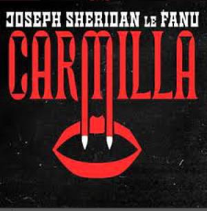 Carmilla by J. Sheridan Le Fanu