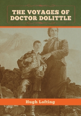 The Voyages of Doctor Dolittle by Hugh Lofting