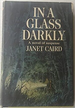 In a Glass Darkly by Janet Caird