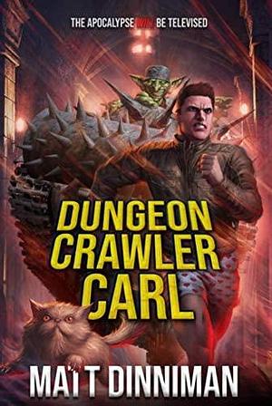 Dungeon Crawler Carl by Matt Dinniman