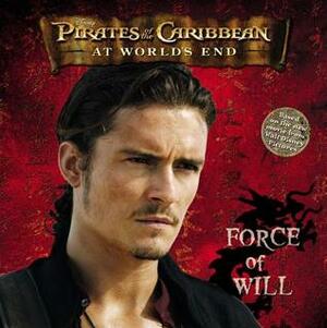 Pirates of the Caribbean: At World's End - Force of Will by Tui T. Sutherland