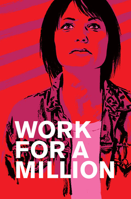 Work for a Million: The Graphic Novel by Amanda Deibert