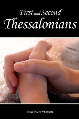 First and Second Thessalonians (KJV) by Sunlight Desktop Publishing