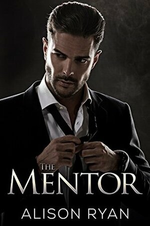 The Mentor by Alison Ryan