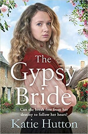 The Gypsy Bride by Katie Hutton