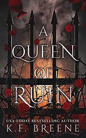 A Queen of Ruin by K.F. Breene