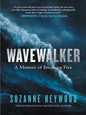 Wavewalker by Suzanne Heywood