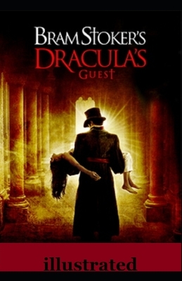 Dracula's Guest Illustrated by Bram Stoker