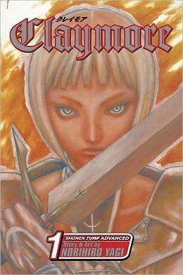 Claymore, Vol. 01: Silver-eyed Slayer by Norihiro Yagi, Norihiro Yagi