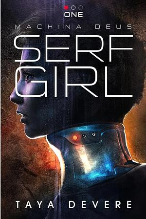 Serf Girl by Taya Devere