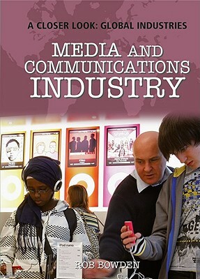 Media and Communications Industry by Rosie Wilson