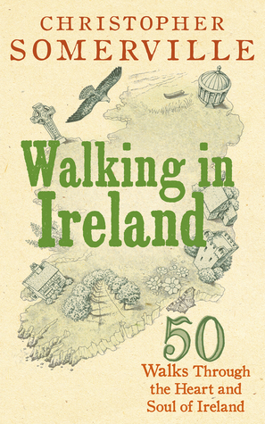 Walking in Ireland by Christopher Somerville