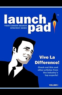 Launchpad: Your Career Search Strategy Guide by William Arruda, Meghan Biro, John Crant