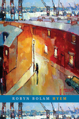 Hyem by Robyn Bolam