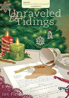 Unraveled Tidings by Jan Fields