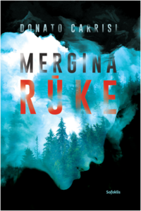 Mergina rūke by Donato Carrisi