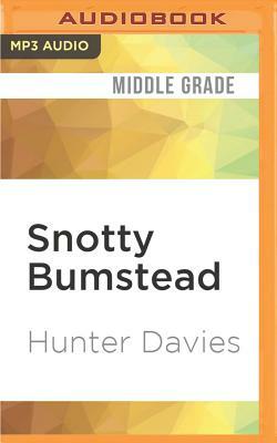 Snotty Bumstead by Hunter Davies