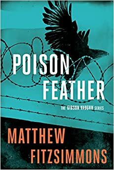 Poison Feather by Matthew FitzSimmons