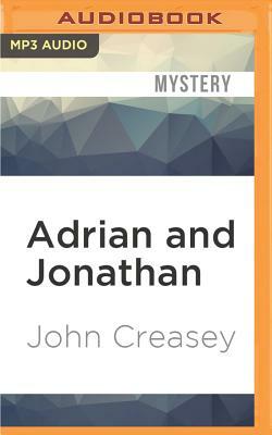 Adrian and Jonathan by John Creasey