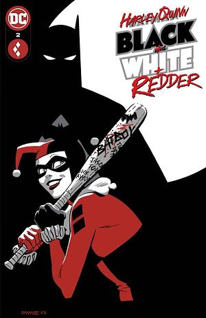 Harley Quinn: Black + White + Redder #2 by Kelly Thompson