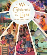 We Celebrate the Light by Jane Yolen, Rebecca Guay