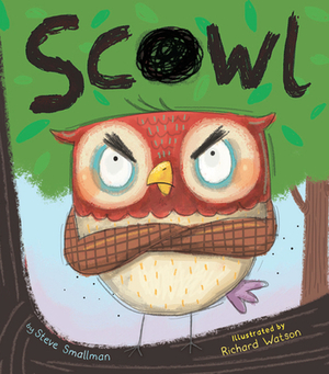 Scowl by Steve Smallman