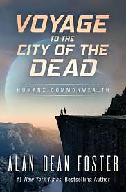 Voyage to the City of the Dead by Alan Dean Foster