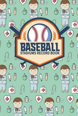 Baseball Stadiums Record Book by Rogue Plus Publishing
