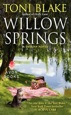 Willow Springs: A Destiny Novel by Toni Blake