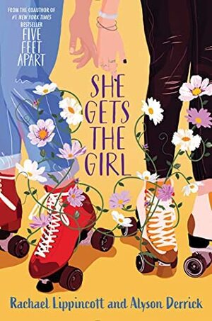 She Gets the Girl (Export) by Rachael Lippincott, Alyson Derrick