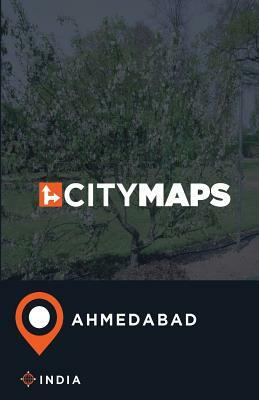 City Maps Ahmedabad India by James McFee