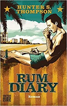 The Rum Diary by Hunter S. Thompson