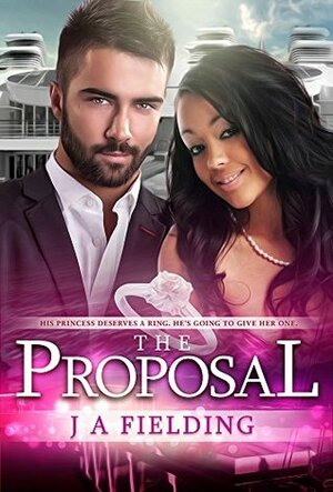 The Proposal by J.A. Fielding