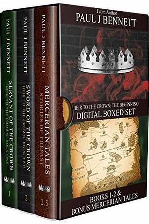 Heir to the Crown Box Set 1 by Paul J. Bennett