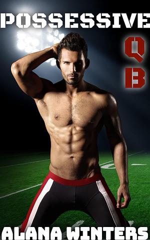 Braxton: A Sports Stalker Romance by Alana Winters, Alana Winters