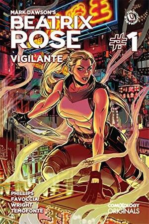 Mark Dawson's Beatrix Rose: Vigilante (Comixology Originals) #1 by Adriana Melo, Erica Schultz, Stephanie Phillips