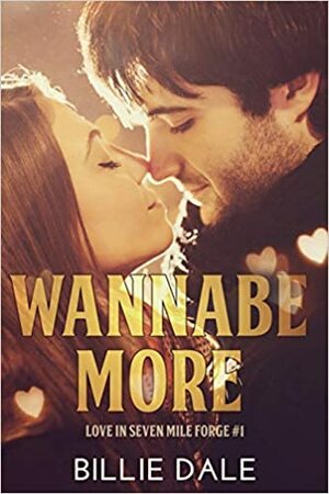 Wannabe More by Billie Dale