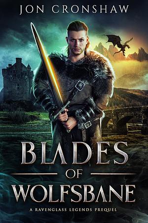 Blades of Wolfsbane by Jon Cronshaw