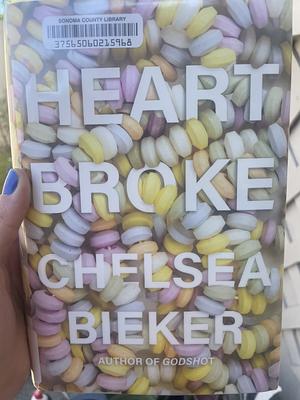 Heartbroke by Chelsea Bieker, Chelsea Bieker