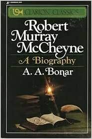 Robert Murray McCheyne: A Biography by Andrew A. Bonar