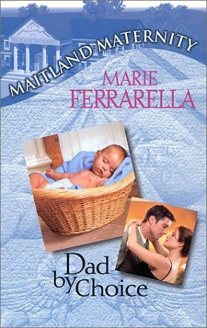 Dad by Choice by Marie Ferrarella