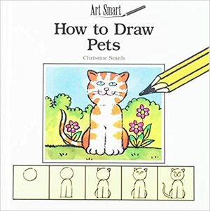 How To Draw Pets by Christine Smith