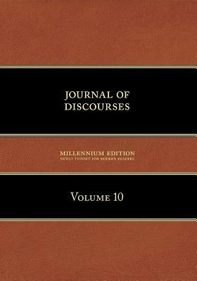 Journal of Discourses, Volume 10 by Brigham Young