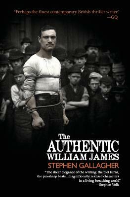 The Authentic William James by Stephen Gallagher