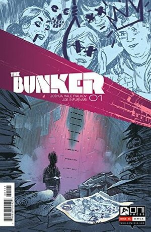 The Bunker 01 by Joshua Hale Fialkov, Joe Infurnari